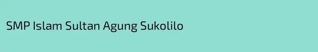 SMP Islam Sultan Agung Sukolilo